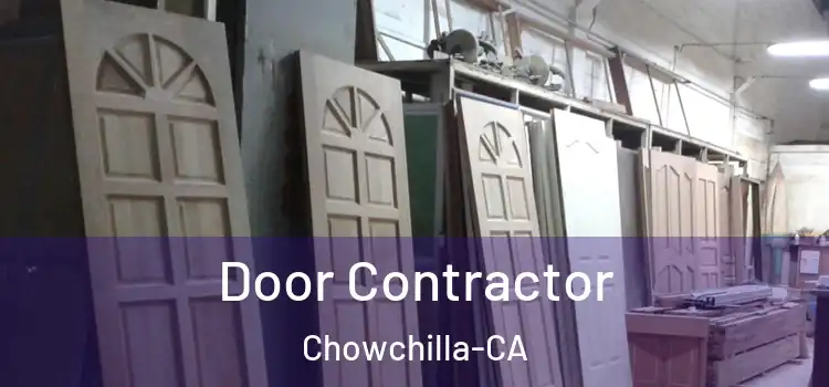 Door Contractor Chowchilla-CA
